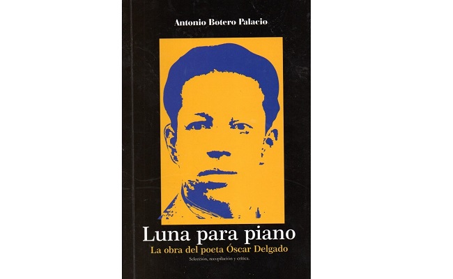 “Luna para Piano” del poeta Oscar Delgado Campo.