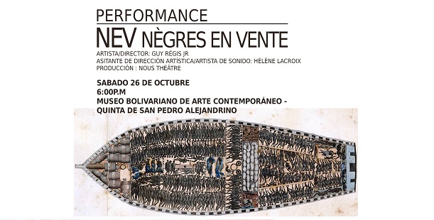Performance ‘Nègres en vente’ llegará al Museo Bolivariano de Arte Contemporáneo.