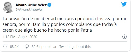 Con este mensaje Álvaro Uribe Vélez anunció en su cuenta de twitter la medida de aseguramiento en su contra.