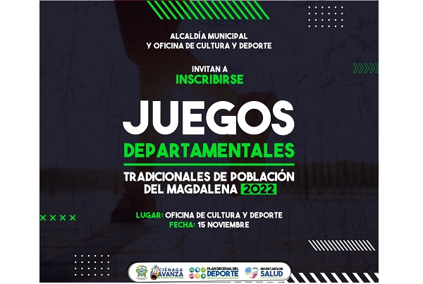 Invitación de la alcaldía de ciénaga a inscribirse a participar en los juegos departamentales tradicionales de población magdalena 2022.
