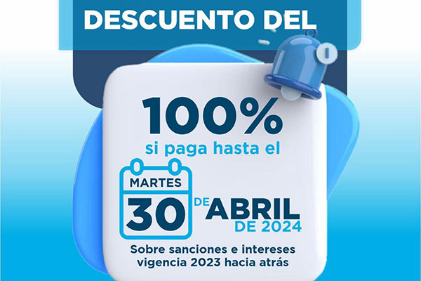 100% de descuento si se paga hasta el 30 de abril de 2024.