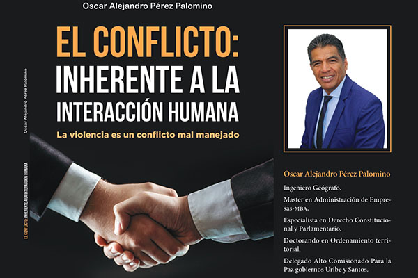 Portada del primer libro publicado por Oscar Alejandro Pérez Palomino, quién resaltó ideas para solucionar el conflicto entre los individuos. 
