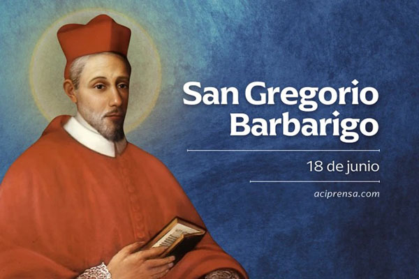  San Gregorio Barbarigo, 18 de junio / ACI Prensa