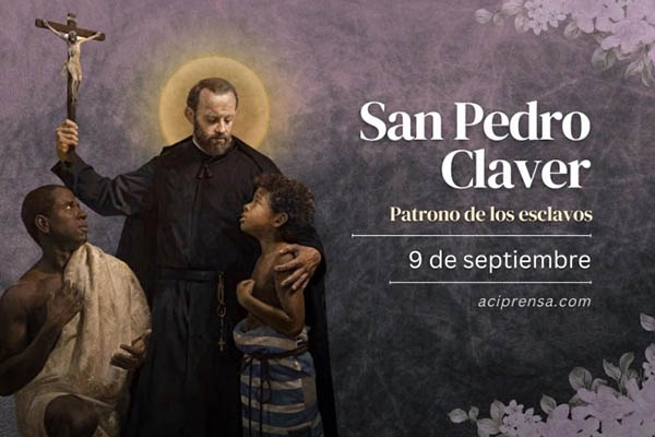 San Pedro Claver, 9 de septiembre / ACI Prensa